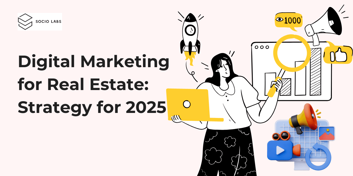 digital-marketing-for-real-estate-industry-for-2025