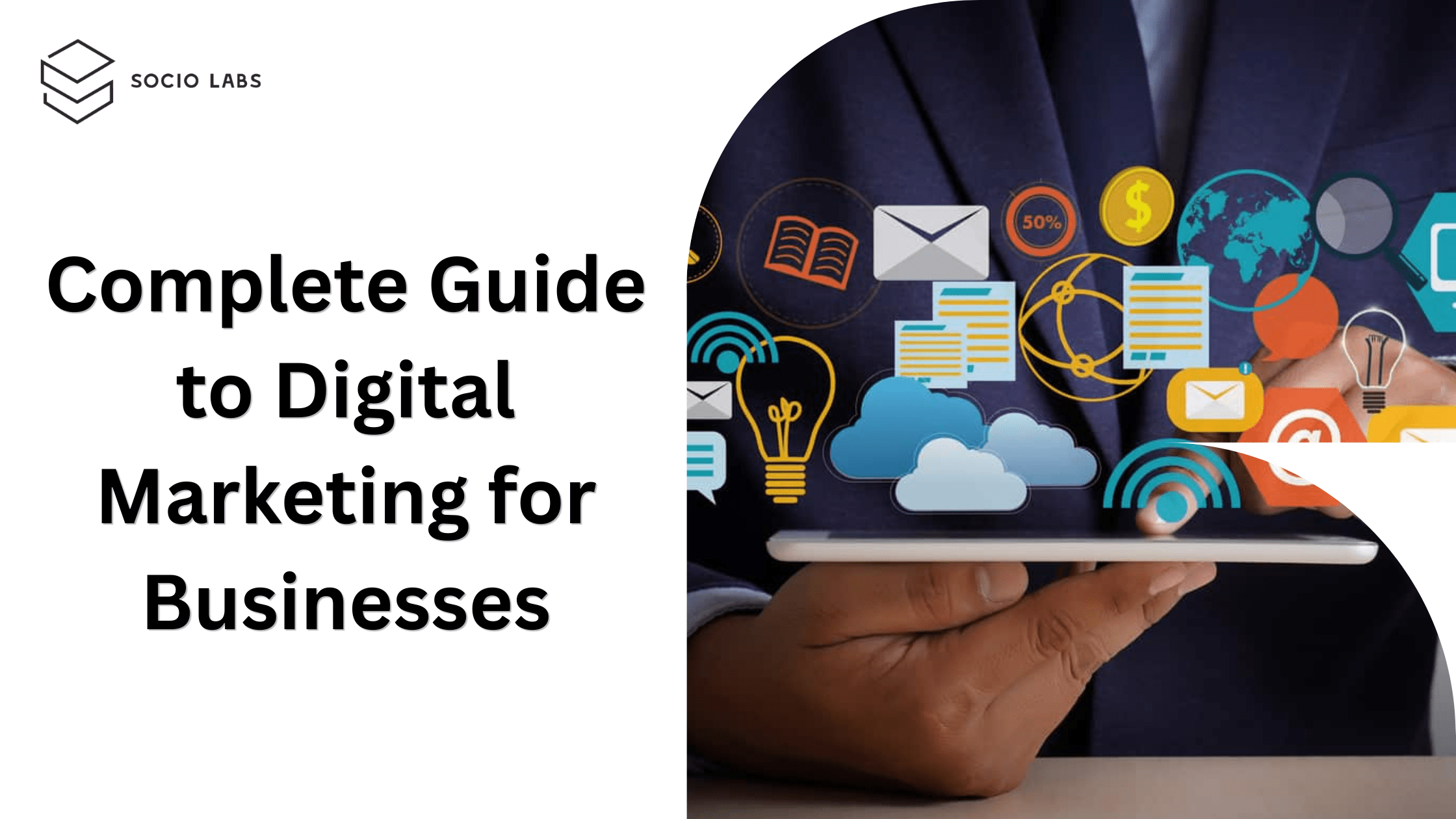 Complete Guide to Digital Marketing for Businesses