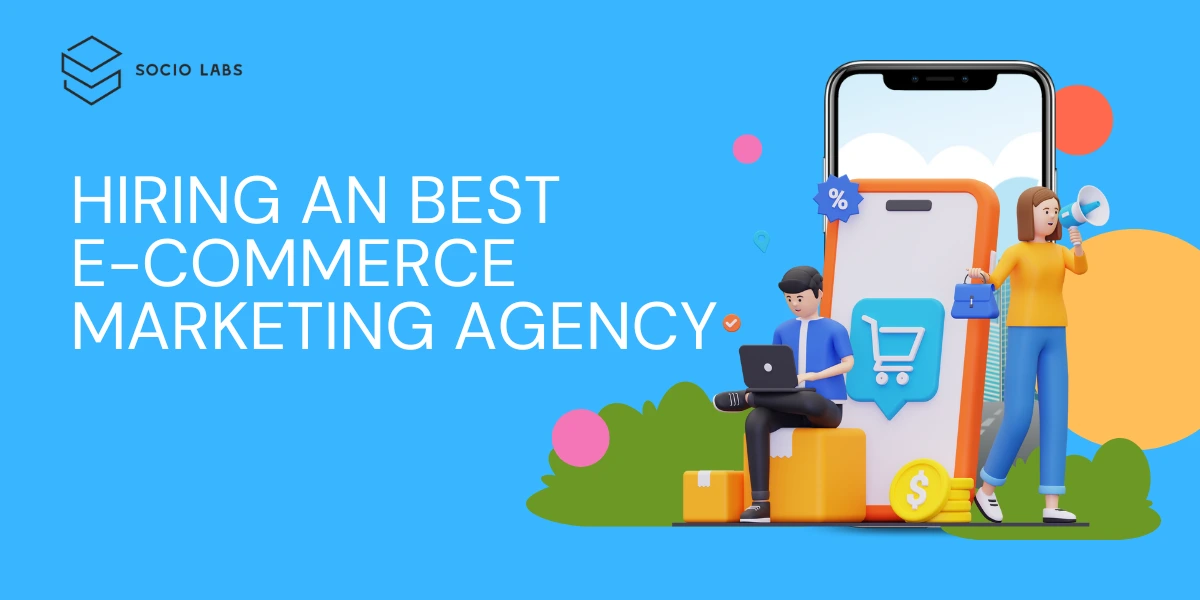 hiring-an-e-commerce-marketing-agency
