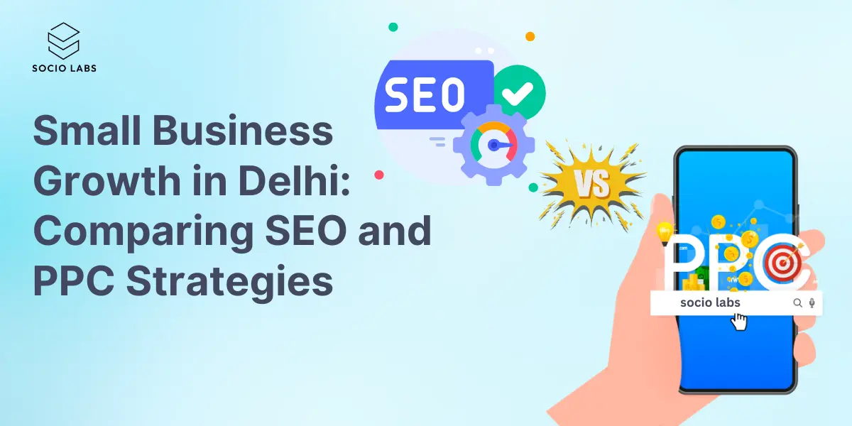 seo-vs-ppc-small-business-delhi-guide
