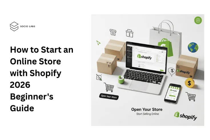 How-to-Start-an-Online-Store-with-Shopify-2026-Beginners-Guide