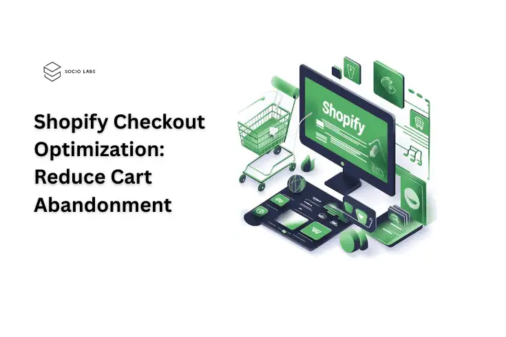 Shopify-Checkout-Optimization-Reduce-Cart-Abandonment