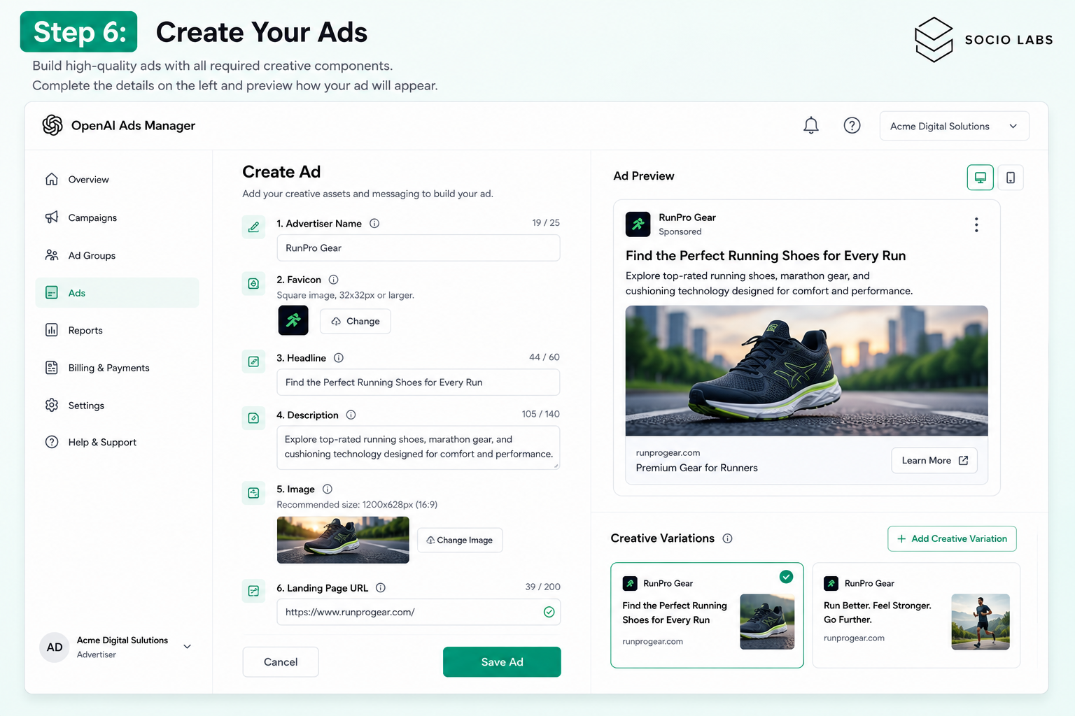 OpenAI Ads Manager showing Step 6, "Create Your Ads," with a form for advertiser name, favicon, headline, description, image, and landing page URL, plus a live ad preview and creative variation options for a running shoe ad.