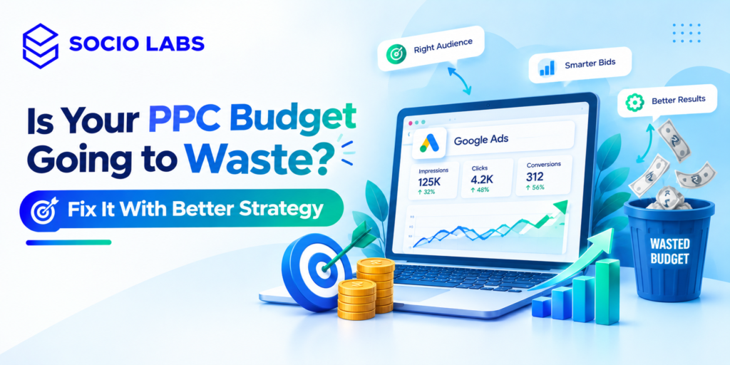 ppc advertising budget results SocioLabs - Performance Marketing company in India, Performance Marketing Agency
